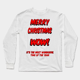 Merry Christmas most wonderful time of the year Long Sleeve T-Shirt